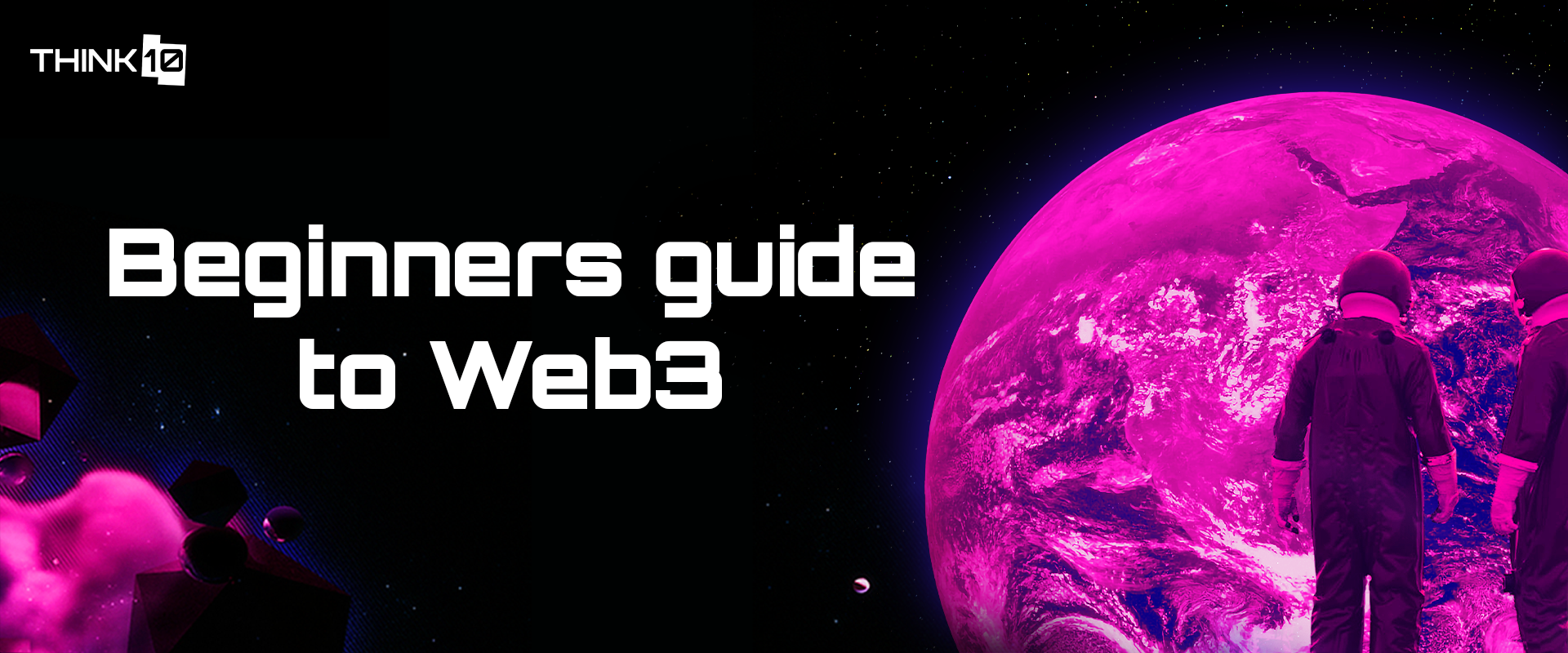 Read more about the article Beginners Guide To Web 3